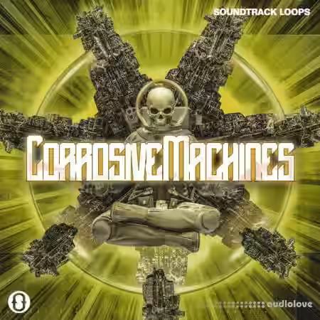 Soundtrack Loops Corrosive Machines [WAV] - Sample Pack Artwork