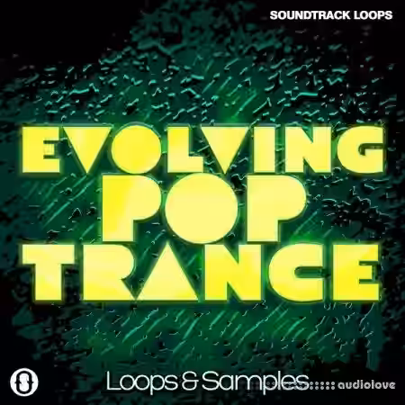 Soundtrack Loops Evolving Pop Trance [WAV] - Sample Pack Artwork