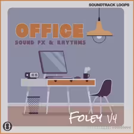 Soundtrack Loops Foley V4 Office Sound Effects and Rhythms [WAV] - Sample Pack Artwork