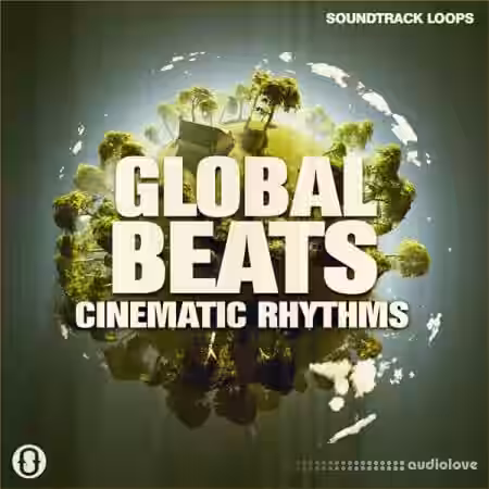 Soundtrack Loops Global Beats Cinematic Rhythms [WAV] - Sample Pack Artwork