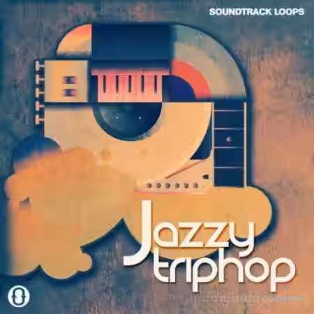 SoundTrack Loops Jazzy Trip Hop [WAV] - Sample Pack Artwork