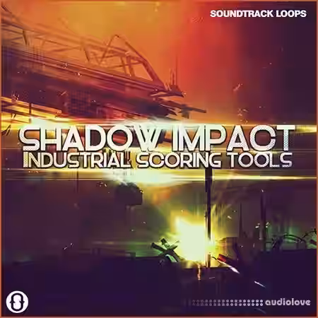 Soundtrack Loops Shadow Impact Industrial Scoring Tools [WAV] - Sample Pack Artwork