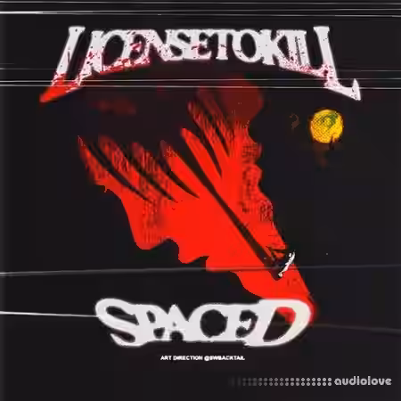 Spaced License to Kill [WAV] - Sample Pack Artwork