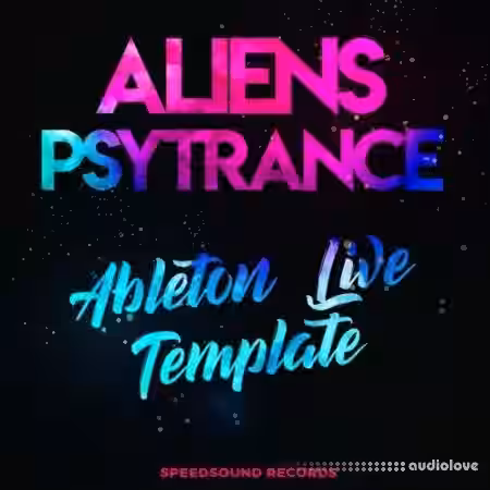 Speedsound Ableton Live Template: Aliens Psytrance [DAW Templates] - Sample Pack Artwork
