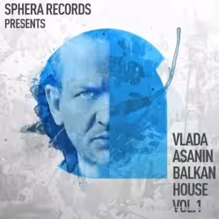 Sphera Records Vlada Asanin Balkan House Vol.1 [WAV] - Sample Pack Artwork