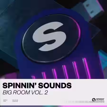Spinnin Records Spinnin Sounds Big Room Vol.2 [WAV, Synth Presets] - Sample Pack Artwork
