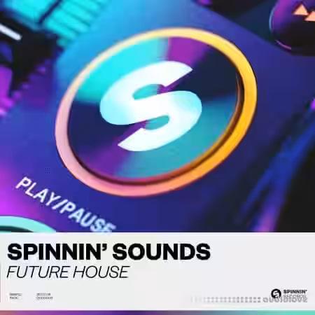 Spinnin Sounds Future House Sample Pack [WAV] - Sample Pack Artwork
