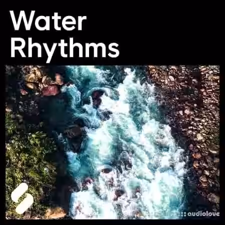 Splice Explores Water Rhythms [WAV] - Sample Pack Artwork