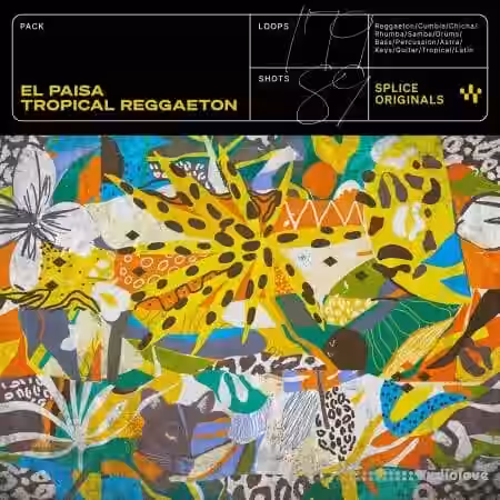Splice Originals El Paisa Tropical Reggaeton [WAV, Synth Presets] - Sample Pack Artwork