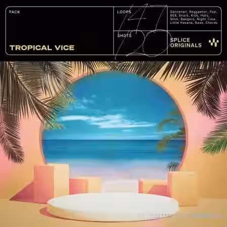Splice Originals Tropical Vice [WAV, MiDi, Synth Presets] - Sample Pack Artwork