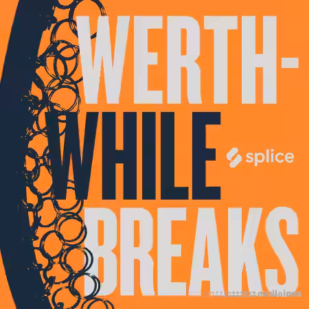 Splice Originals Werthwhile Breaks with Nate Werth [WAV] - Sample Pack Artwork