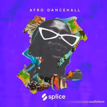 Splice Sessions Afro Dancehall with Iss 814 [WAV, Synth Presets] - Sample Pack Artwork