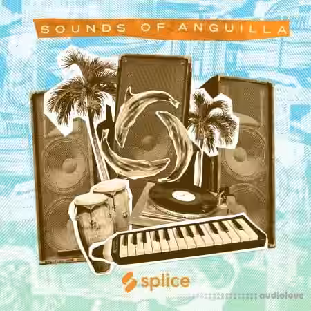 Splice Sessions Sounds of Anguilla [WAV] - Sample Pack Artwork