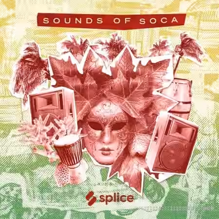 Splice Sessions Sounds Of Soca [WAV] - Sample Pack Artwork