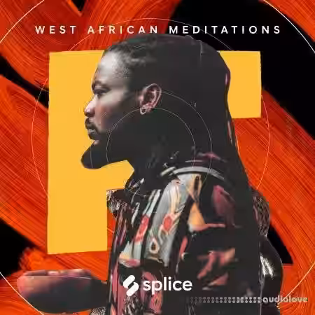 Splice Sessions West African Meditations [WAV] - Sample Pack Artwork
