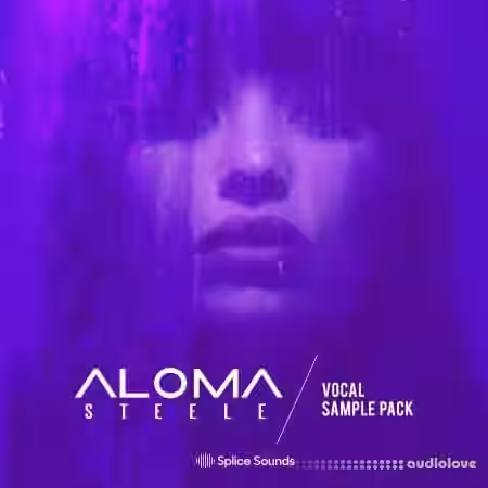 Splice Sounds Aloma Steele's Vocal Sample Pack [WAV] - Sample Pack Artwork