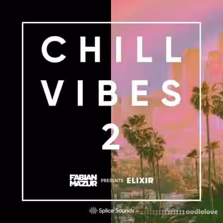 Splice Sounds Fabian Mazur Chill Vibes Vol.2 [WAV] - Sample Pack Artwork