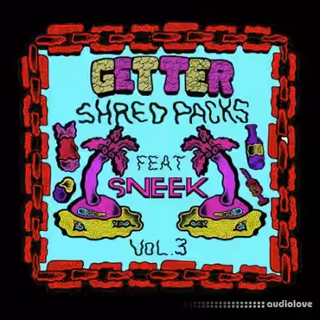 Splice Sounds Getter Shred Packs Vol 3 feat. Sneek [WAV] - Sample Pack Artwork