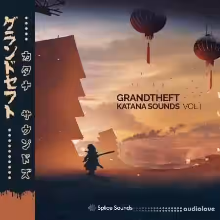 Splice Sounds Grandtheft Katana Sounds Vol.1 [WAV] - Sample Pack Artwork