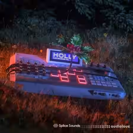 Splice Sounds Holly Ilex Sounds Vol.1 [WAV] - Sample Pack Artwork
