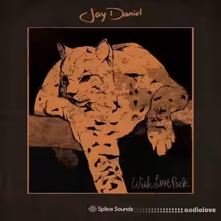 Splice Sounds Jay Daniel With Love Pack [WAV] - Sample Pack Artwork