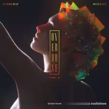 Splice Sounds Medasin x Autograf Overdose Vol.6 [WAV] - Sample Pack Artwork