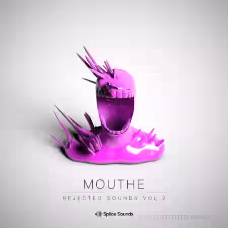 Splice Sounds Mouthe Rejected Sounds Vol.2 [WAV] - Sample Pack Artwork
