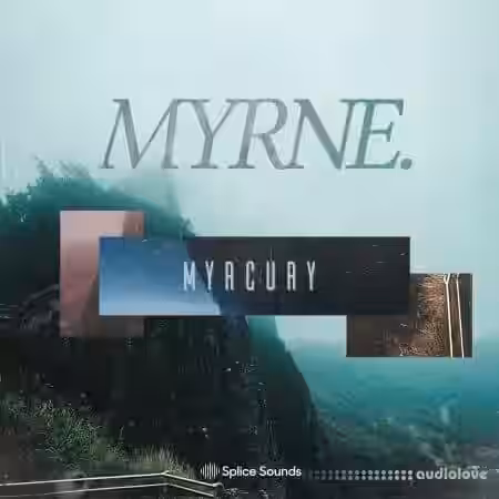 Splice Sounds MYRNE Myrcury Sample Pack [WAV, Synth Presets] - Sample Pack Artwork