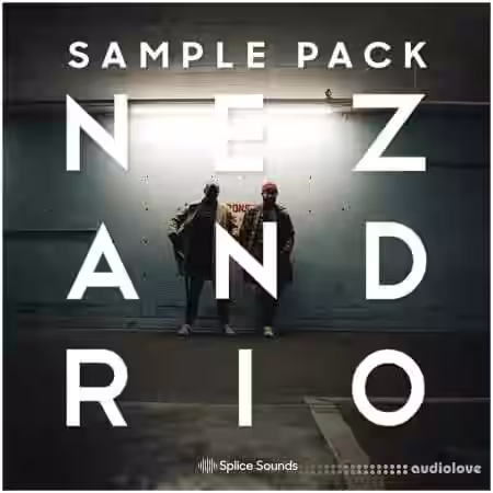 Splice Sounds Nez and Rio Sample Pack [WAV] - Sample Pack Artwork