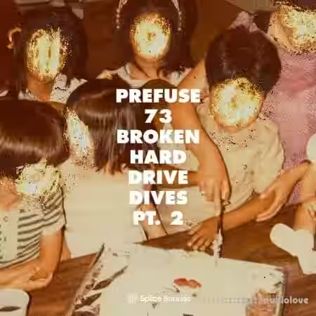 Splice Sounds Prefuse 73 Broken Hard Drive Dives Pt 2 [WAV] - Sample Pack Artwork