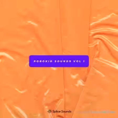 Splice Sounds Robokid Sounds Sample Pack [WAV] - Sample Pack Artwork