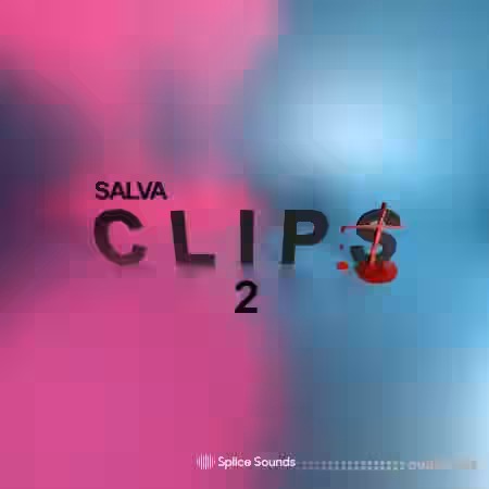 Splice Sounds Salva Clips 2 [WAV] - Sample Pack Artwork