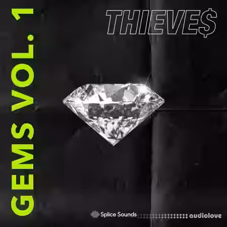 Splice Sounds THIEVES Gems Vol.1 [WAV] - Sample Pack Artwork