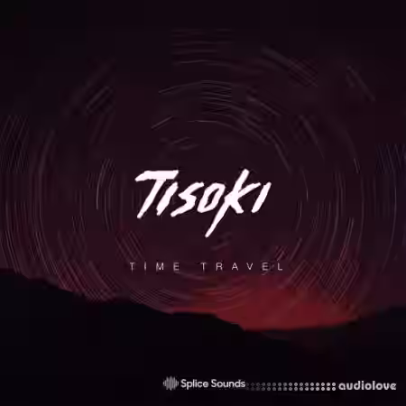 Splice Sounds Tisoki Time Travel Sample Pack [WAV, Synth Presets] - Sample Pack Artwork