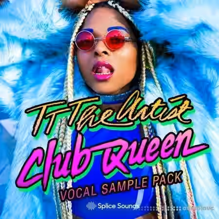 Splice Sounds TT The Artist Club Queen Vocal Sample Pack [WAV] - Sample Pack Artwork