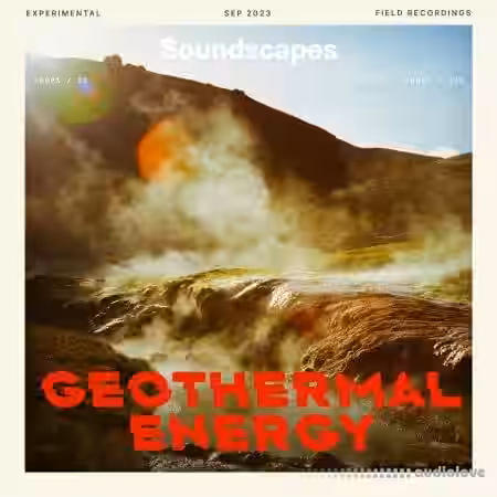 Splice Soundscapes Geothermal Energy [WAV] - Sample Pack Artwork