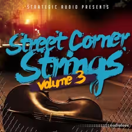Strategic Audio Street Corner Strings Vol.3 [WAV, MiDi, DAW Templates] - Sample Pack Artwork