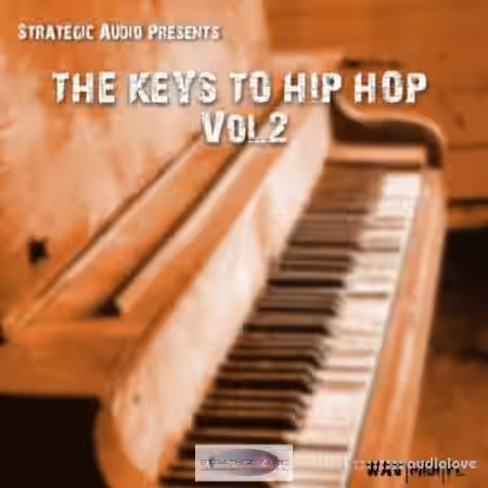 Strategic Audio The Keys To Hip Hop Vol.2 [WAV, MiDi, DAW Templates] - Sample Pack Artwork