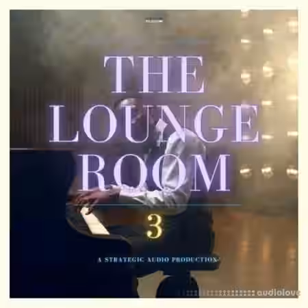 Strategic Audio The Lounge Room 3 [WAV] - Sample Pack Artwork