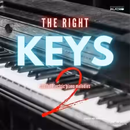 Strategic Audio The Right Keys 2: Soulful Electric Piano Melodies [WAV] - Sample Pack Artwork