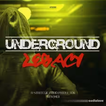 Strategic Audio Underground Legacy [WAV, MiDi] - Sample Pack Artwork