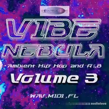 Strategic Audio Vibe Nebula Ambient Hip Hop and RnB Vol.3 [WAV, MiDi, DAW Templates] - Sample Pack Artwork