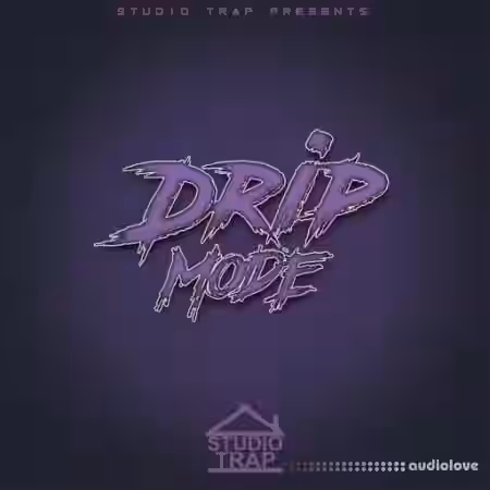 Studio Trap Drip Mode [WAV] - Sample Pack Artwork