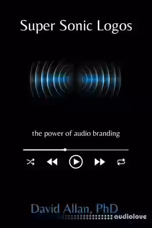 Super Sonic Logos: The Power of Audio Branding - Sample Pack Artwork