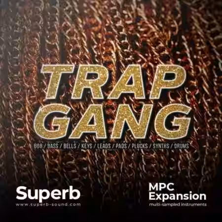Superb Sound Trap Gang [MPC] - Sample Pack Artwork