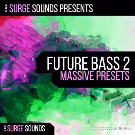 Surge Sounds Future Bass 2 [Synth Presets] - Sample Pack Artwork