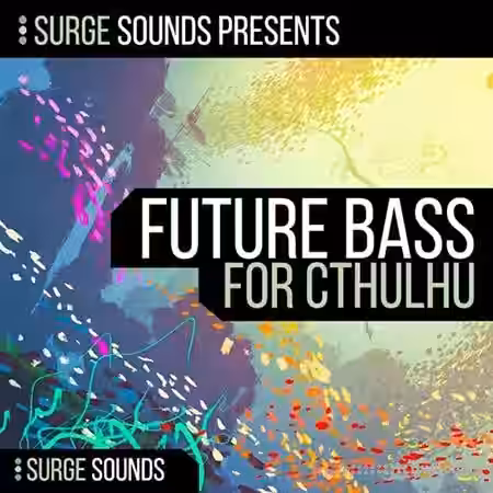 Surge Sounds Future Bass Chrdz [Synth Presets] - Sample Pack Artwork
