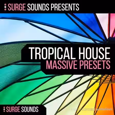 Surge Sounds Tropical House [Synth Presets] - Sample Pack Artwork