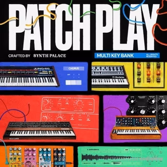 Synth Palace Patch Play Complete Bundle [WAV, MiDi, Synth Presets]