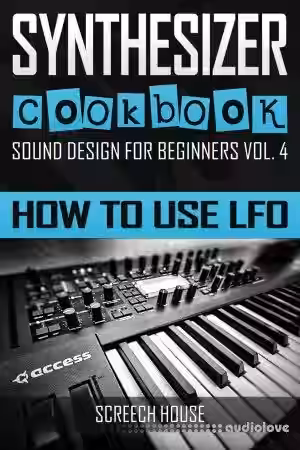 SYNTHESIZER COOKBOOK: How to Use LFO (Sound Design for Beginners) - Sample Pack Artwork